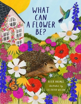 Hardcover What Can a Flower Be? Book