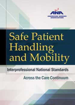 Paperback Safe Patient Handling and Mobility: Interprofessional National Standards Book