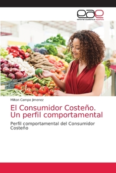 Paperback El Consumidor Costeño. Un perfil comportamental [Spanish] Book