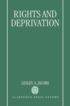 Hardcover Rights and Deprivation Book