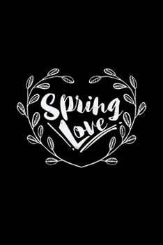 Paperback Spring love: 6x9 SPRING - blank with numbers paper - notebook - notes Book