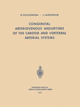 Paperback Congenital Arteriovenous Aneurysms of the Carotid and Vertebral Arterial Systems Book