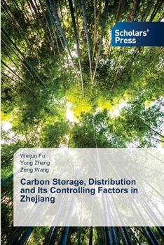 Paperback Carbon Storage, Distribution and Its Controlling Factors in Zhejiang Book