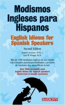 Paperback Modismos Ingleses Para Hispanos/English Idioms For Spanish Speakers [Spanish] Book