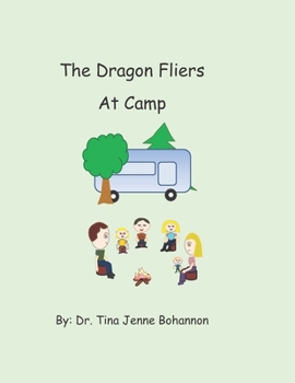 Paperback The Dragon Fliers: At Camp Book