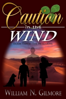 Paperback Caution in the Wind: Book Three: The Rescuers Book