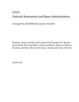 Paperback A Magnetic Shield/Dual Purpose Mission Book