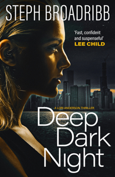 Deep Dark Night - Book #4 of the Lori Anderson