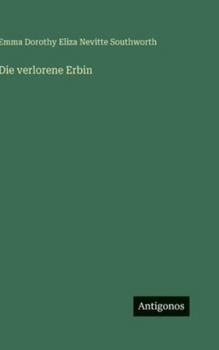 Hardcover Die verlorene Erbin [German] Book