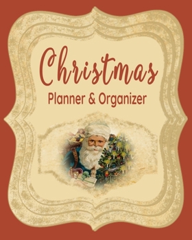 Paperback Christmas Planner & Organizer: Holiday Party Planner & Festivities Organizer - 8x10 - 100 Pages Book