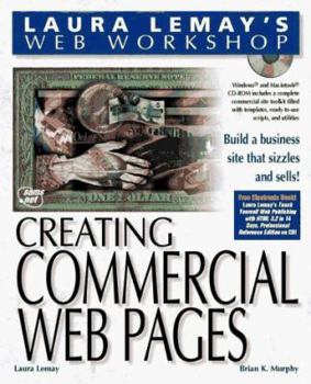 Paperback Laura Lemays Web Workshop: Creating Commercial Web Pages, with CDROM Book