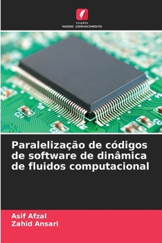 Paralelização de códigos de software de dinâmica de fluidos computacional