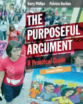 Paperback The Purposeful Argument: A Practical Guide Book