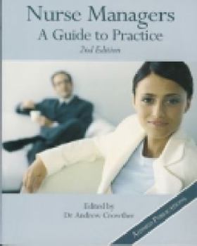 Paperback Nurse Managers: A Guide to Practice Book