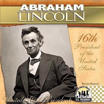 Library Binding Abraham Lincoln: 16th President of the United States Book