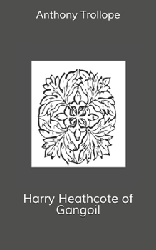 Paperback Harry Heathcote of Gangoil Book