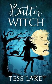 Paperback Butter Witch (Torrent Witches Cozy Mysteries #1) Book