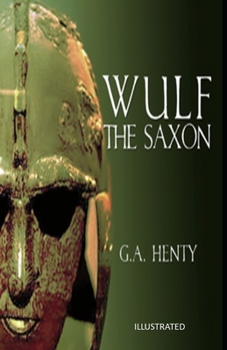 Paperback Wulf the Saxon Illustrated Book