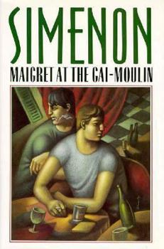 Hardcover Maigret at the Gai-Moulin Book