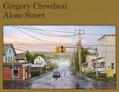 Hardcover Gregory Crewdson: Alone Street Book