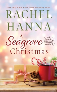 A Seagrove Christmas - Book #6 of the South Carolina Sunsets
