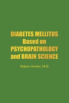 Paperback Diabetes Mellitus Based on Psychopathology and Brain Science Book