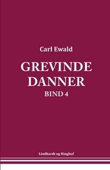 Grevinde Danner - bind 4