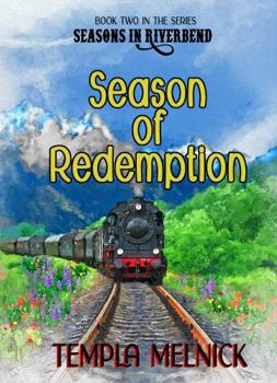 Paperback Season of Redemption (Seasons in Riverbend) Book