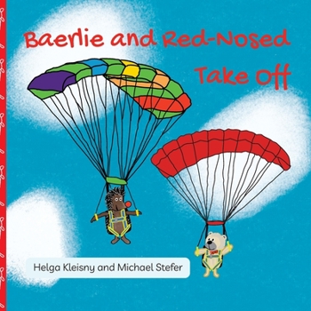 Paperback Baerlie and Red-Nosed Take Off Book