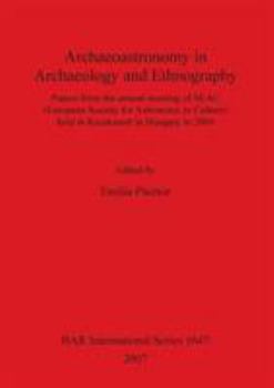 Archaeoastronomy in Archaeology and Ethnography