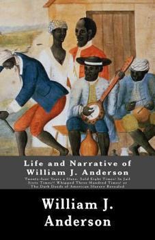 Life and narrative of William J. Anderson twenty-four years a slave