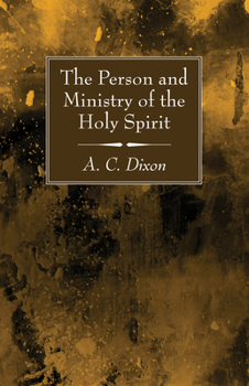 Paperback The Person and Ministry of the Holy Spirit Book