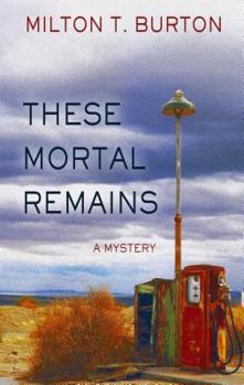 Hardcover These Mortal Remains [Large Print] Book