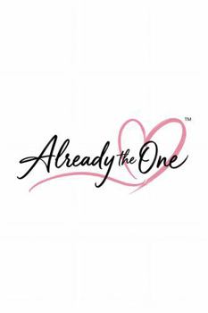 Paperback Already the One™: A Reflection Journal (Blank Edition) Book