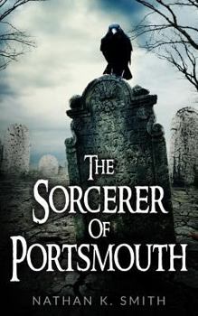Paperback The Sorcerer Of Portsmouth Book