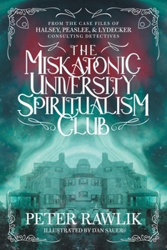 Paperback The Miskatonic University Spiritualism Club Book