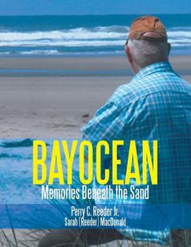 Paperback Bayocean: Memories Beneath the Sand Book