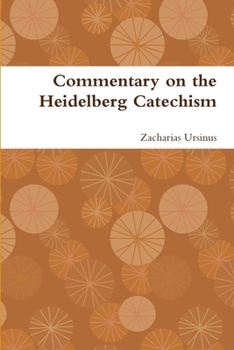 Paperback Commentary on the Heidelberg Catechism Book