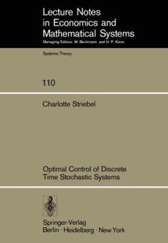 Paperback Optimal Control of Discrete Time Stochastic Systems Book