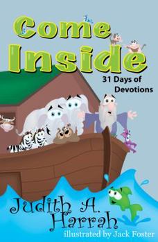 Paperback Come Inside: 31 Days of Devotions Book