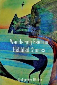 Paperback Wandering Feet on Pebbled Shores Book