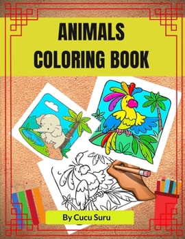 Animals Coloring Book: Coloring Bookfor Kids