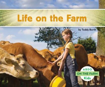 Farm Life on the Farm - Book  of the On the Farm