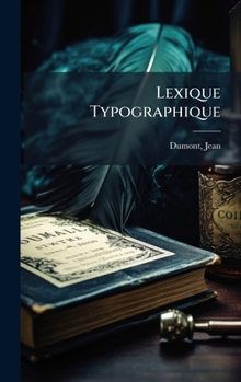 Hardcover Lexique Typographique [French] Book