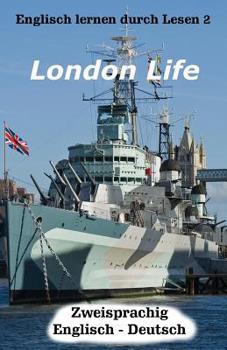 Paperback Englisch lernen durch Lesen 2: London Life Book