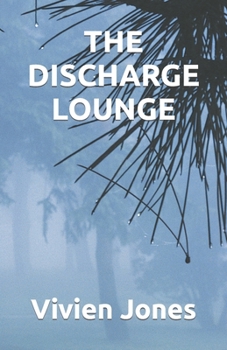 Paperback The Discharge Lounge Book