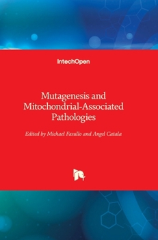 Hardcover Mutagenesis and Mitochondrial-Associated Pathologies Book
