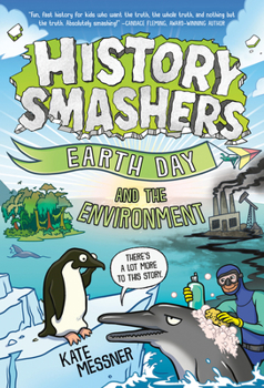 Library Binding History Smashers: Earth Day and the Environment Book