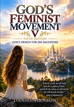 Paperback God's Feminist Movement V: God's Design for His Daughters Book