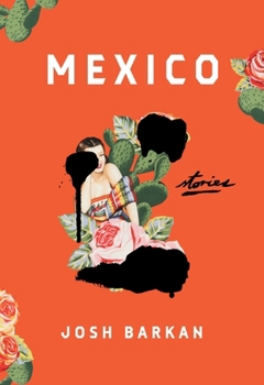 Hardcover Mexico: Stories Book